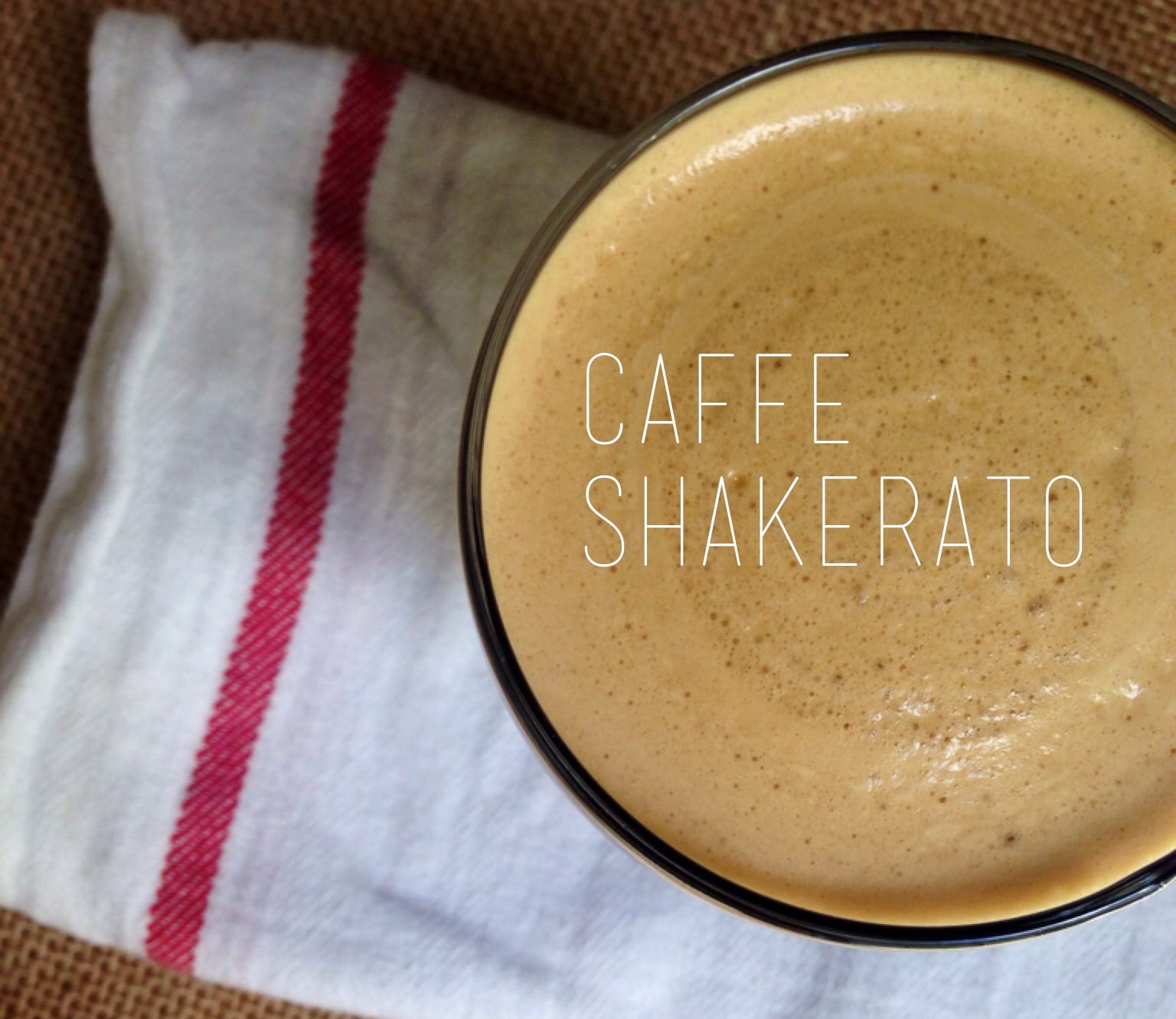 The Holy Grail of Coffee: Caffe Shakerato