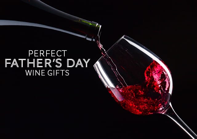 Fathers Day Wine Gift Guide