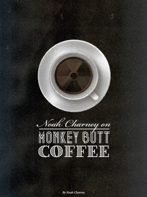 Noah Charney on Monkey Butt Coffee