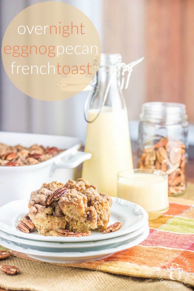 Egg Nog French Toast