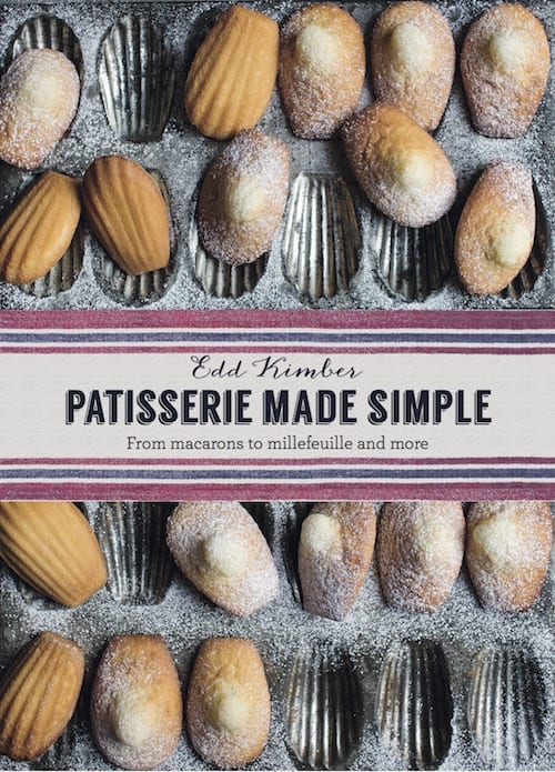 French Patisserie Made Simple