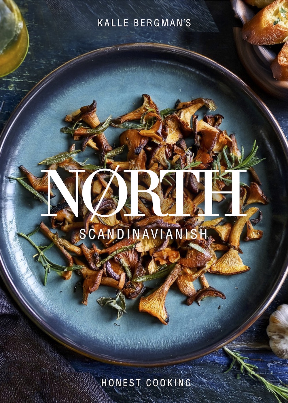 NORTH Scandinavian Cookbook by Kalle Bergman